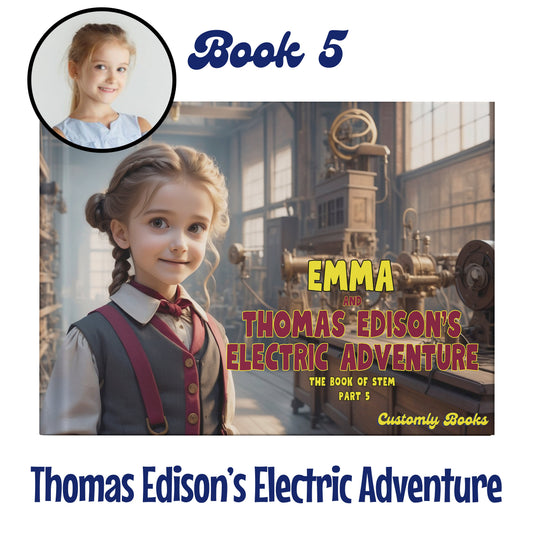 Book 5: Thomas Edison’s Electric Adventure