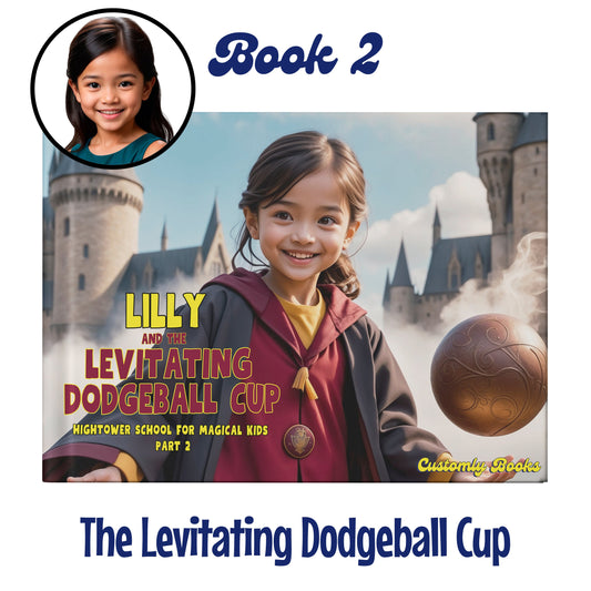 Book 2: The Levitating Dodgeball Cup