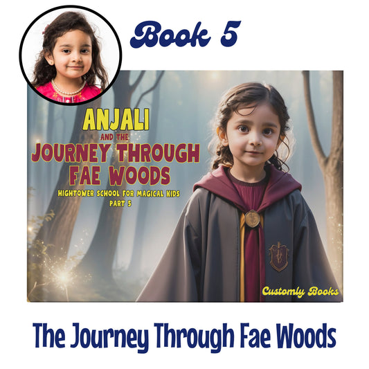Book 5: The Journey Through Fae Woods