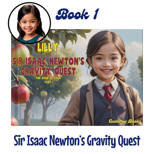 Book 1: Sir Isaac Newton’s Gravity Quest