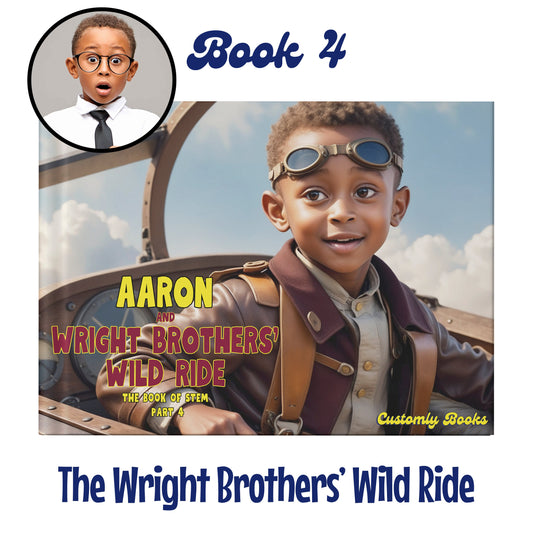 Book 4: The Wright Brothers' Wild Ride