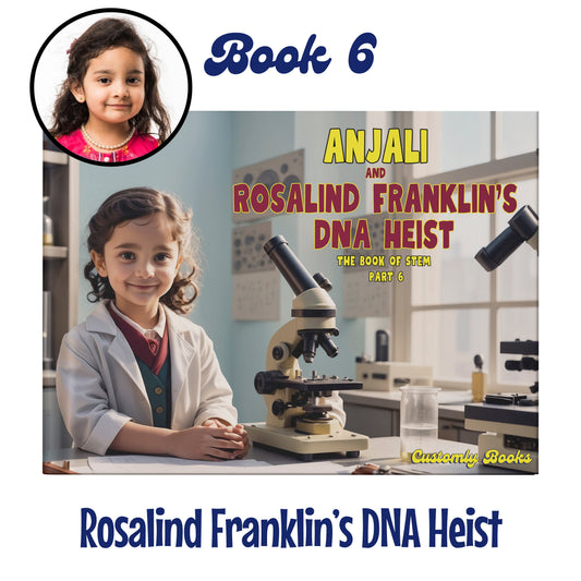 Book 6: Rosalind Franklin’s DNA Heist