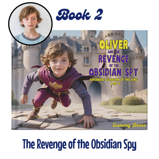 Book 2: The Revenge of the Obsidian Spy