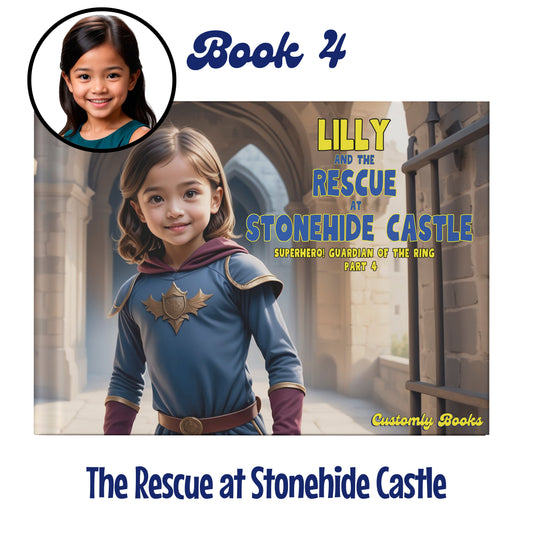 Book 4: The Rescue at Stonehide Castle