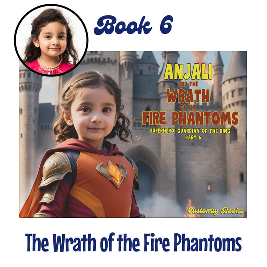 Book 6: The Wrath of the Fire Phantoms